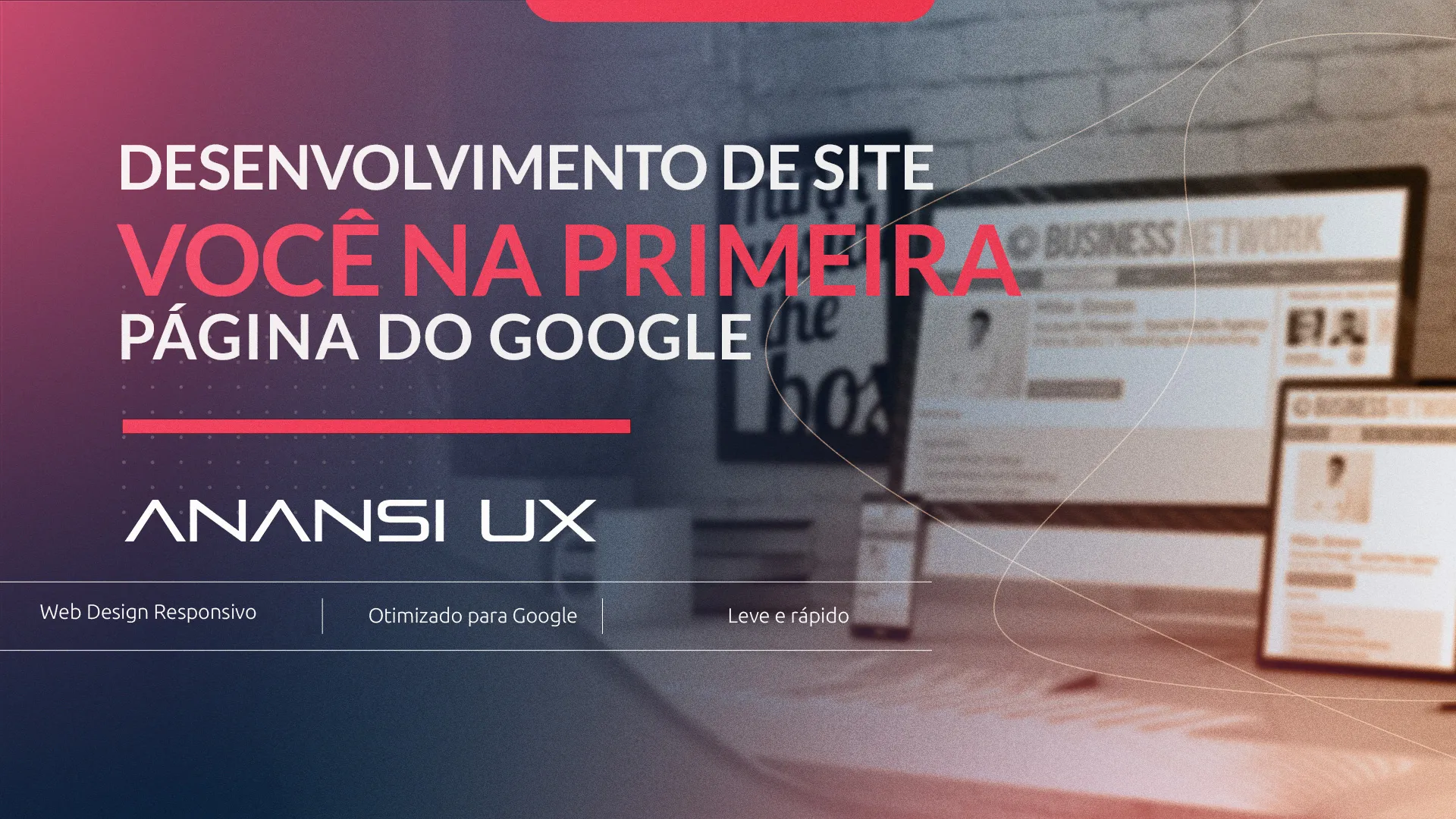 Desenvolvimento de site | Seu site na primeira página do Google